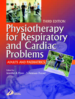 Physiotherapy for Respiratory and Cardiac Problems - Jennifer A. Pryor, N. Heramba Prasad