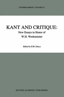 Kant and Critique: New Essays in Honor of W.H. Werkmeister - 