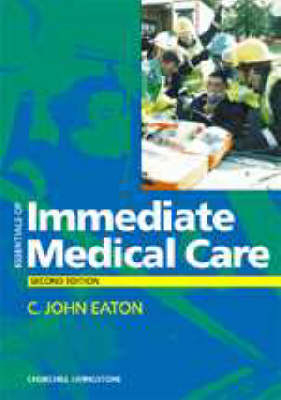 Essentials of Immediate Medical Care - C.John Eaton
