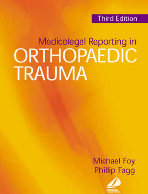 Medicolegal Reporting in Orthopaedic Trauma - 
