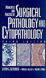 Principles and Practice of Surgical Pathology and Cytopathology - 