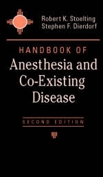 Handbook for Anesthesia and Co-existing Disease - Robert K. Stoelting, Stephen F. Dierdorf