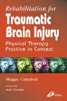 Rehabilitation for Traumatic Brain Injury - Maggie Campbell