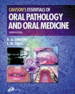 Essentials of Oral Pathology and Oral Medicine - Roderick A. Cawson, Edward Odell, Stephen R. Porter