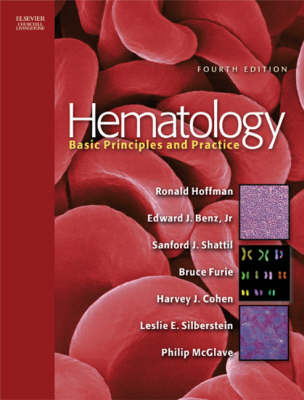 Hematology - Ronald Hoffman, Edward J. Benz, Sanford J. Shattil, Bruce Furie, Harvey Jay Cohen