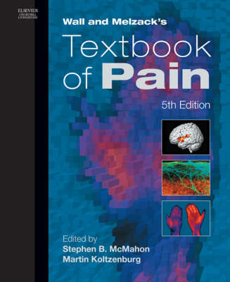 Wall and Melzack's Textbook of Pain - Stephen B. McMahon, Martin Koltzenburg