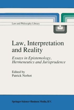 Law, Interpretation and Reality - 