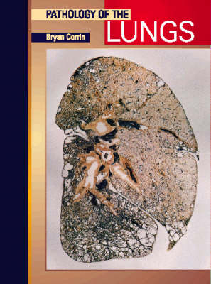Pathology of the Lungs - Bryan Corrin