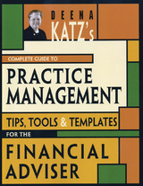 Deena Katz's Complete Guide to Practice Management - Deena B. Katz