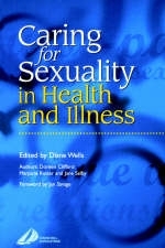 Caring for Sexuality in Health and Illness - Diane Wells, Doreen Clifford, Marjorie Rutter, Jane Selby