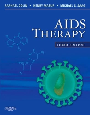 AIDS Therapy E-dition - Raphael Dolin, Henry Masur, Michael S. Saag