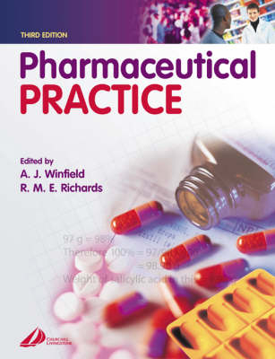 Pharmaceutical Practice - Arthur J. Winfield, R. Michael E. Richards
