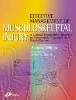 Effective Management of Musculoskeletal Injury - Andrew Wilson