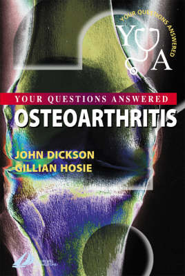 Osteoarthritis - D. John Dickson, Gillian Hosie