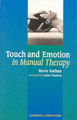 Touch and Emotion in Manual Therapy - Bevis Nathan