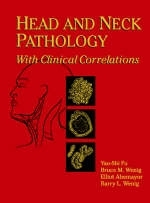 Head and Neck Pathology - Yao S. Fu, Bruce M. Wenig, Elliot Abemayor, Barry Wenig