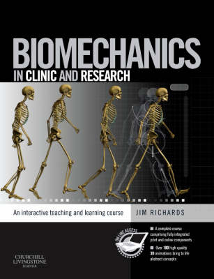 Biomechanics in Clinic and Research - Jim Richards