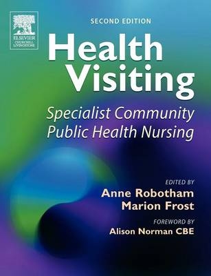 Health Visiting - Anne Robotham, Marion Frost