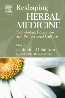 Reshaping Herbal Medicine - Catherine O'Sullivan