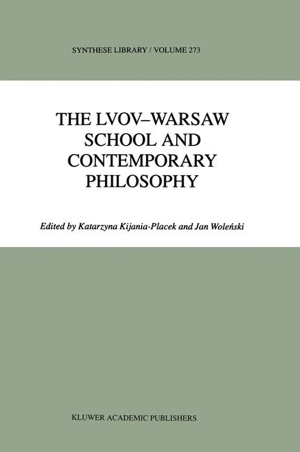 Lvov-Warsaw School and Contemporary Philosophy - 
