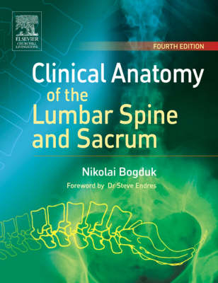 Clinical and Radiological Anatomy of the Lumbar Spine - Nikolai Bogduk