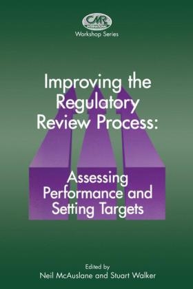 Improving the Regulatory Review Process: Assessing Performance and Setting Targets - 