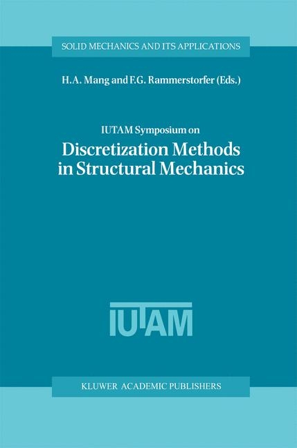 IUTAM Symposium on Discretization Methods in Structural Mechanics - 