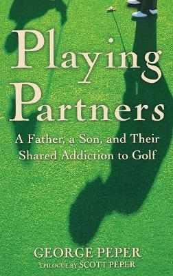 Playing Partners - George Peper