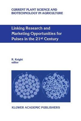 Linking Research and Marketing Opportunities for Pulses in the 21st Century - 