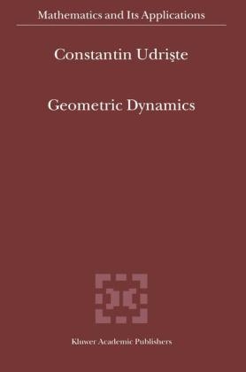Geometric Dynamics -  C. Udriste