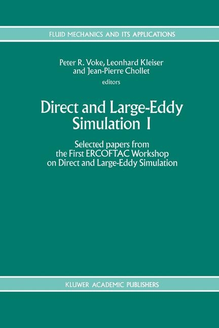 Direct and Large-Eddy Simulation I - 