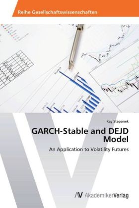 GARCH-Stable and DEJD Model - Kay Stepanek