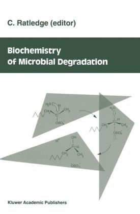 Biochemistry of microbial degradation - 