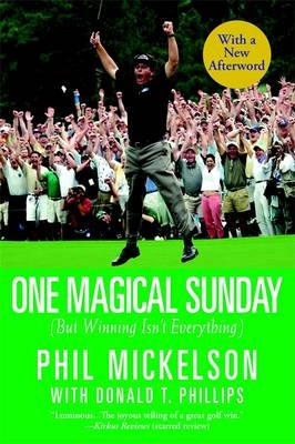 One Magical Sunday - Phil Mickelson