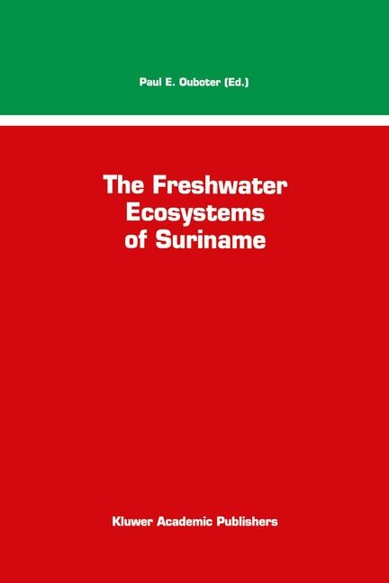 Freshwater Ecosystems of Suriname - 