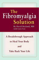 The Fibromyalgia Solution - David Dryland