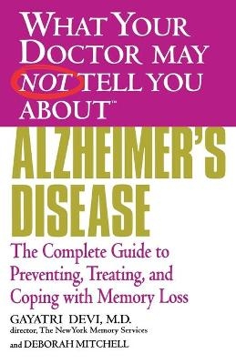 What Your Dr... Alzheimer's Disease - Gayatri Devi