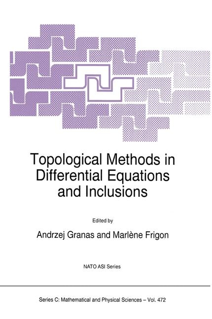 Topological Methods in Differential Equations and Inclusions - 