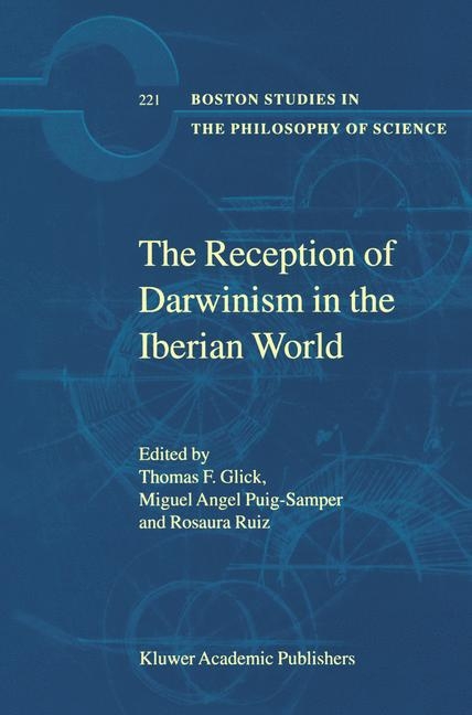 Reception of Darwinism in the Iberian World - 