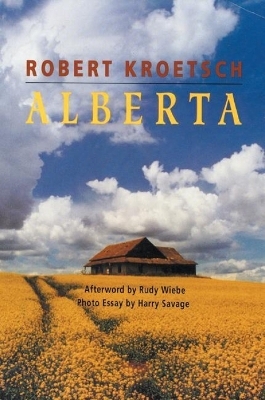Alberta - Mr. Robert Kroetsch