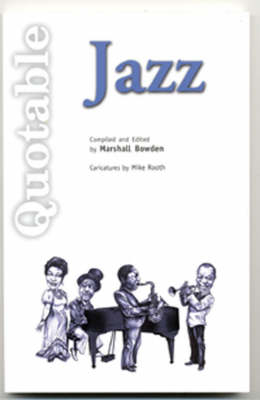Quotable Jazz - Marshall Bowden, Mike Rooth