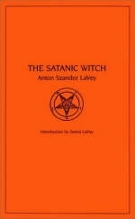 Satanic Witch - Anton Szandor La Vey