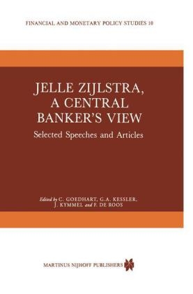 Jelle Zijlstra, a Central Banker's View - 