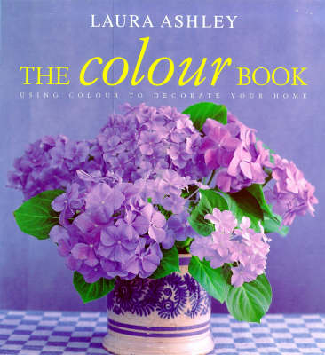 The Laura Ashley Colour Book - Susan Berry