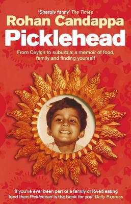 Picklehead - Rohan Candappa