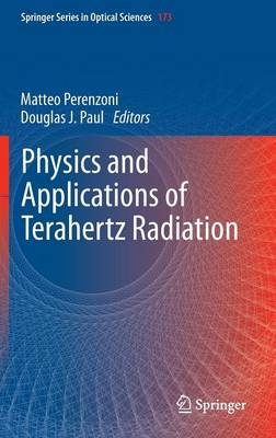 Physics and Applications of Terahertz Radiation - 
