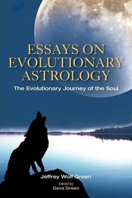 Essays on Evolutionary Astrology -  ed Deva Green