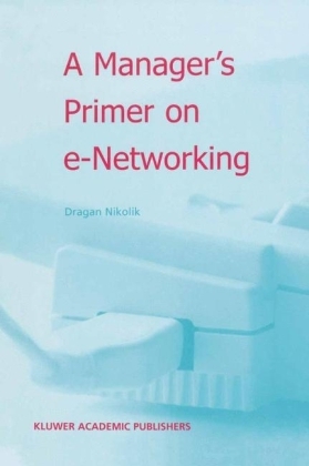 Manager's Primer on e-Networking -  Dragan Nikolik