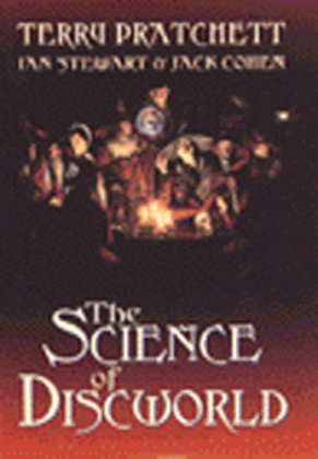 The Science of Discworld - Terry Pratchett, Ian Stewart, Jack S. Cohen