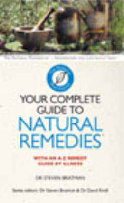 Your Complete Guide to Natural Remedies - Steven Bratman